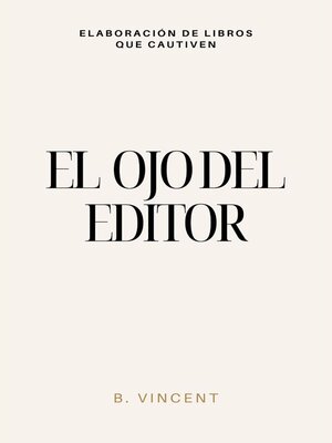 cover image of El ojo del editor